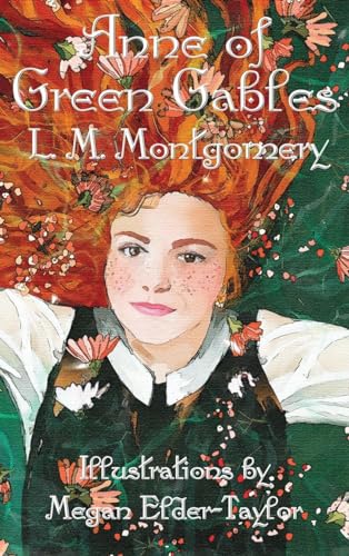 Anne of Green Gables (Illustrated Edition) von Illustrated Books