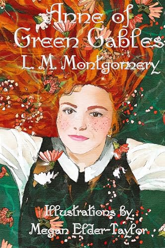 Anne of Green Gables (Illustrated Edition) von Illustrated Books