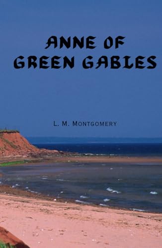 Anne of Green Gables Anne of Green Gables von Independently published