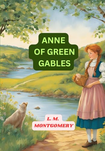 Anne of Green Gables Anne of Green Gables von Independently published