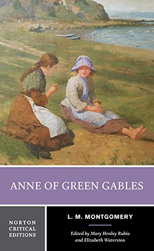 Anne of Green Gables: A Norton Critical Edition (Norton Critical Editions, Band 0) von W. W. Norton & Company