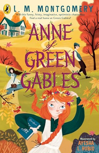 Anne of Green Gables: Illustrated Edition Anne of Green Gables: Illustrated Edition