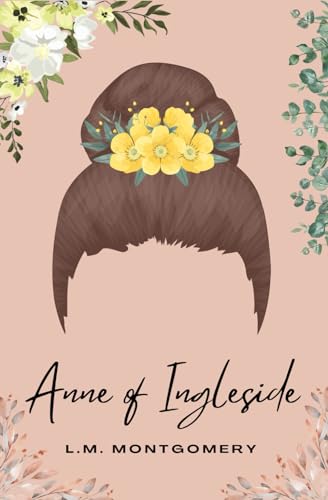 Anne of Ingleside von Independently published