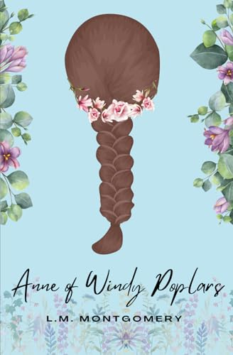 Anne of Windy Poplars von Independently published