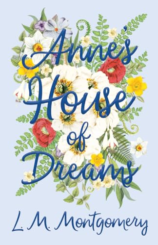 Anne's House of Dreams (Anne of Green Gables, Band 5)