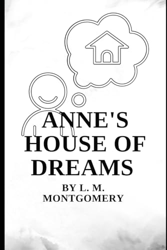 Anne's House of Dreams Anne's House of Dreams von Independently published