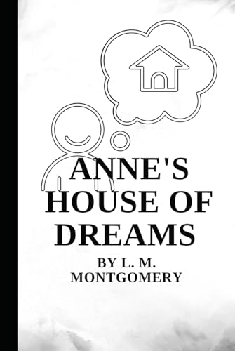 Anne's House of Dreams Anne's House of Dreams von Independently published