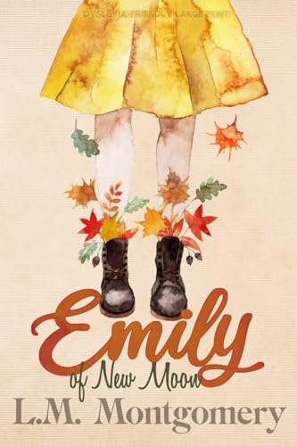 Emily of New Moon (Dyslexia-Friendly Large Print Edition) von Independently published