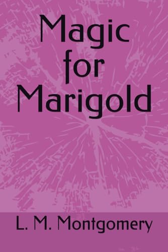 Magic for Marigold Magic for Marigold von Independently published