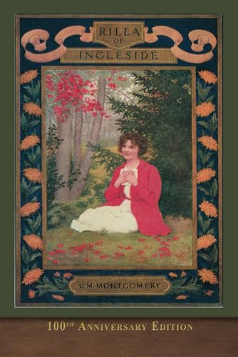 Rilla of Ingleside (100th Anniversary Edition): SeaWolf Press Classic von SeaWolf Press