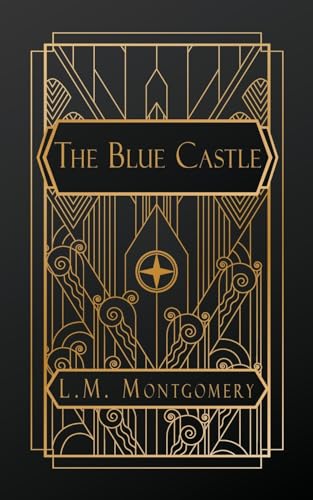 The Blue Castle von NATAL PUBLISHING, LLC