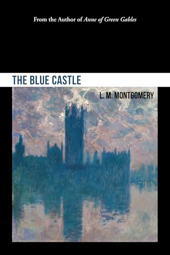 The Blue Castle The Blue Castle von Independently published