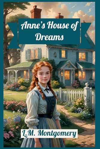Anne’s House of Dreams Anne’s House of Dreams von Independently published