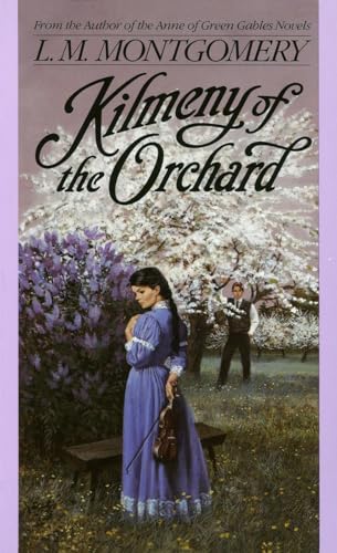 Kilmeny Of The Orchard Kilmeny Of The Orchard