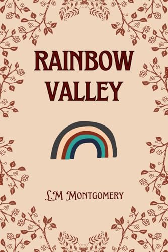 Rainbow Valley Rainbow Valley von Independently published
