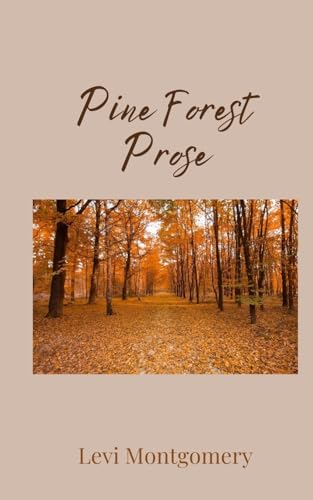 Pine Forest Prose von Creative Arts Management OÜ