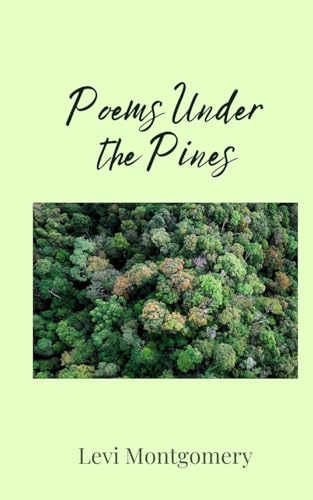 Poems Under the Pines von Creative Arts Management OÜ