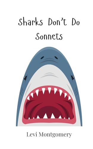 Sharks Don't Do Sonnets Sharks Don't Do Sonnets von Creative Arts Management OÜ