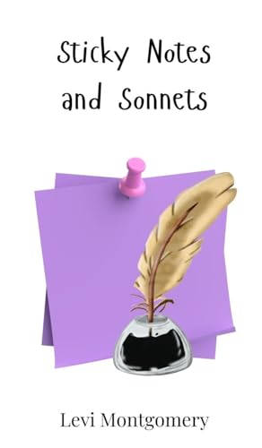 Sticky Notes and Sonnets Sticky Notes and Sonnets von Creative Arts Management OÜ