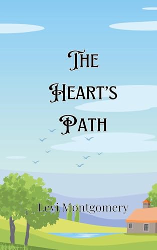 The Heart's Path The Heart's Path von Creative Arts Management OÜ