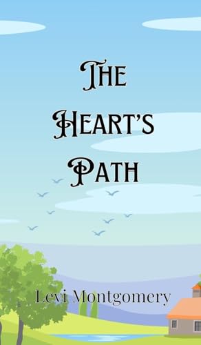 The Heart's Path The Heart's Path von Creative Arts Management OÜ
