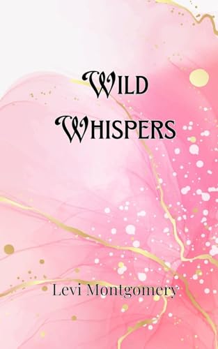 Wild Whispers Wild Whispers von Creative Arts Management OÜ