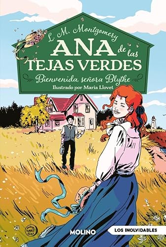 Ana de las tejas verdes 9 - Bienvenida, Señora Blythe (Inolvidables, Band 9) von Molino