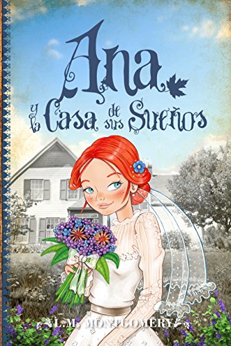 Ana y la casa de sus sueños (Clásicos juveniles, Band 5) von Editorial Toromítico