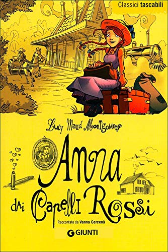 Anna dai Capelli Rossi (Classici tascabili) von Giunti Editore