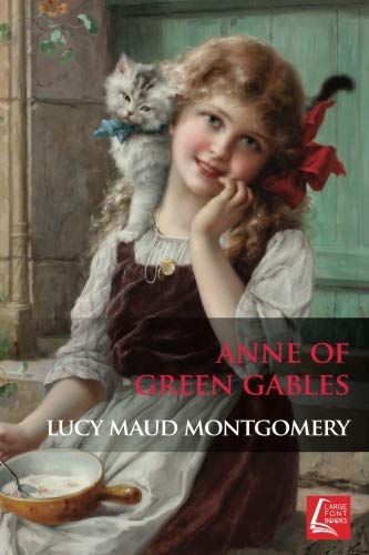 Anne Of Green Gables von CreateSpace Independent Publishing Platform