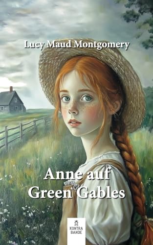Anne auf Green Gables von kontrabande Verlag
