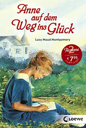 Anne auf dem Weg ins Glück: Enthält die Bände „Anne in Kingsport" und „Anne in Windy Willows“ - Kinderbuch-Klassiker ab 11 Jahre