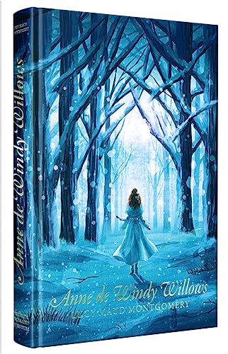 Anne de Windy Willows - Nouvelle traduction tome4 Anne aux pignon verts Anne de Windy Willows - Nouvelle traduction tome4 Anne aux pignon verts
