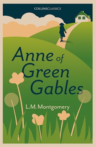 Anne of Green Gables (Collins Classics) von William Collins