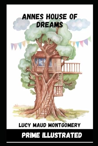 Anne's House of Dreams (Prime Illustrated)