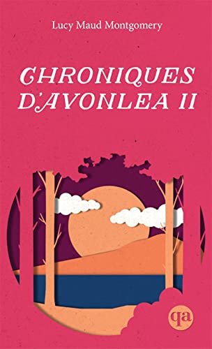 Chroniques d'Avonlea 2: Tome 2