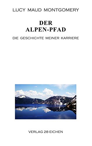 Der Alpen-Pfad: Die Geschichte meiner Karriere