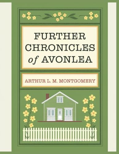 Further Chronicles of Avonlea von Independently published