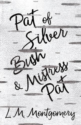 Pat of Silver Bush and Mistress Pat