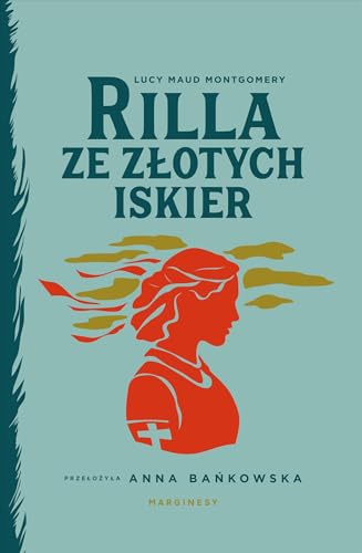 Rilla ze Złotych Iskier von Marginesy