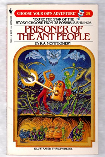 Prisoner of the Ant People (Choose Your Own Adventure S.)