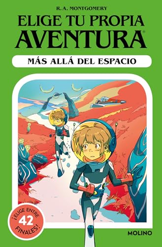 Elige tu propia aventura - Más allá del espacio (Ficción Kids) von Molino