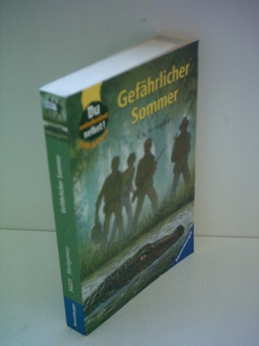 Gefährlicher Sommer (Ravensburger Taschenbücher) von Ravensburger Verlag GmbH