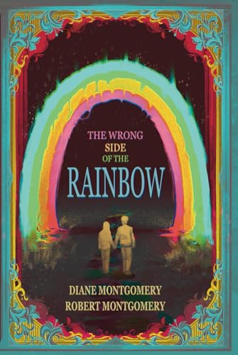 The Wrong Side of the Rainbow von Struble Lane, LLC