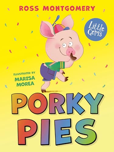 Porky Pies: A hilarious fairytale twist from bestselling author Ross Montgomery (Little Gems)