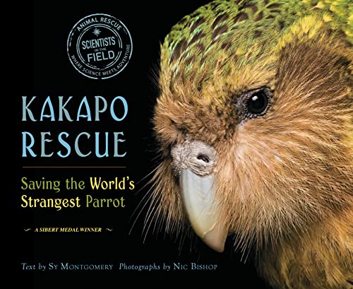 Kakapo Rescue: Saving the World's Strangest Parrot (Scientists in the Field Series)