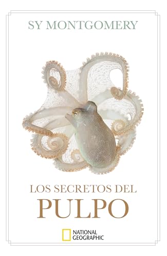 Los secretos del pulpo (Ciencias National Geographic) von National Geographic