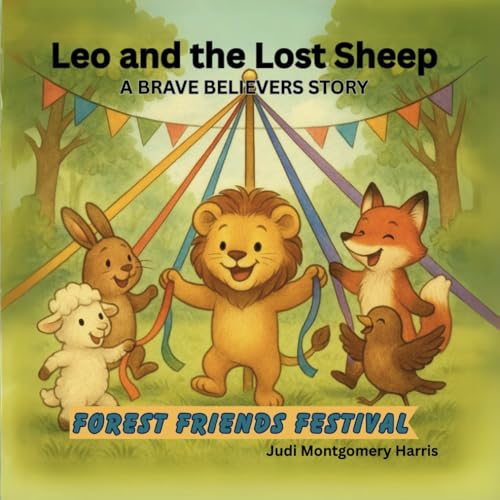 Leo and the Lost Sheep: A Brave Believers Story (The Brave Believers Stories) von Independently published