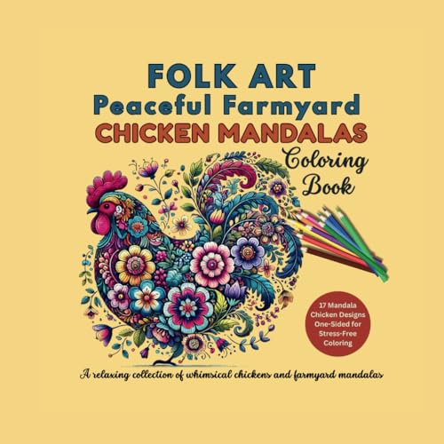 Peaceful Farmyard Chicken Mandalas Coloring Book