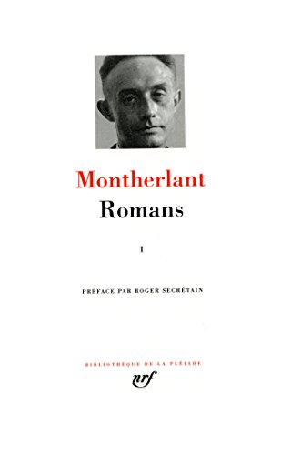 Henry de Montherlant : Romans, tome I von GALLIMARD